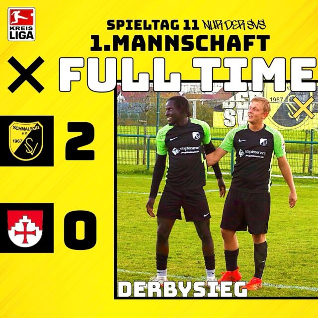 DERBYSIEGER!!! 🔥

Was für ein Spieltag für den SV Schmalegg! 💪⚽️ Wir gewinnen das Derby gegen unseren Nachbarn aus Horgenzell mit einem verdienten 2:0 und holen uns den Sieg, auf den wir alle hingefiebert haben!

Wir sind stolz auf euch Jungs! 💛🖤

Torschützen ⚽️
Maxi Schneider 
Marc Schmid 

Auch unsere zweite Mannschaft hat alles rausgehauen und sich einen wichtigen Punkt gegen die Reserve aus Horgenzell gesichert. Stark gekämpft und verdient belohnt! 💥

Torschützen ⚽️
Steffen Mayer 

Danke an alle Fans, die uns unterstützt haben – dieser Derbysieg gehört uns allen! 💪🏼❤️